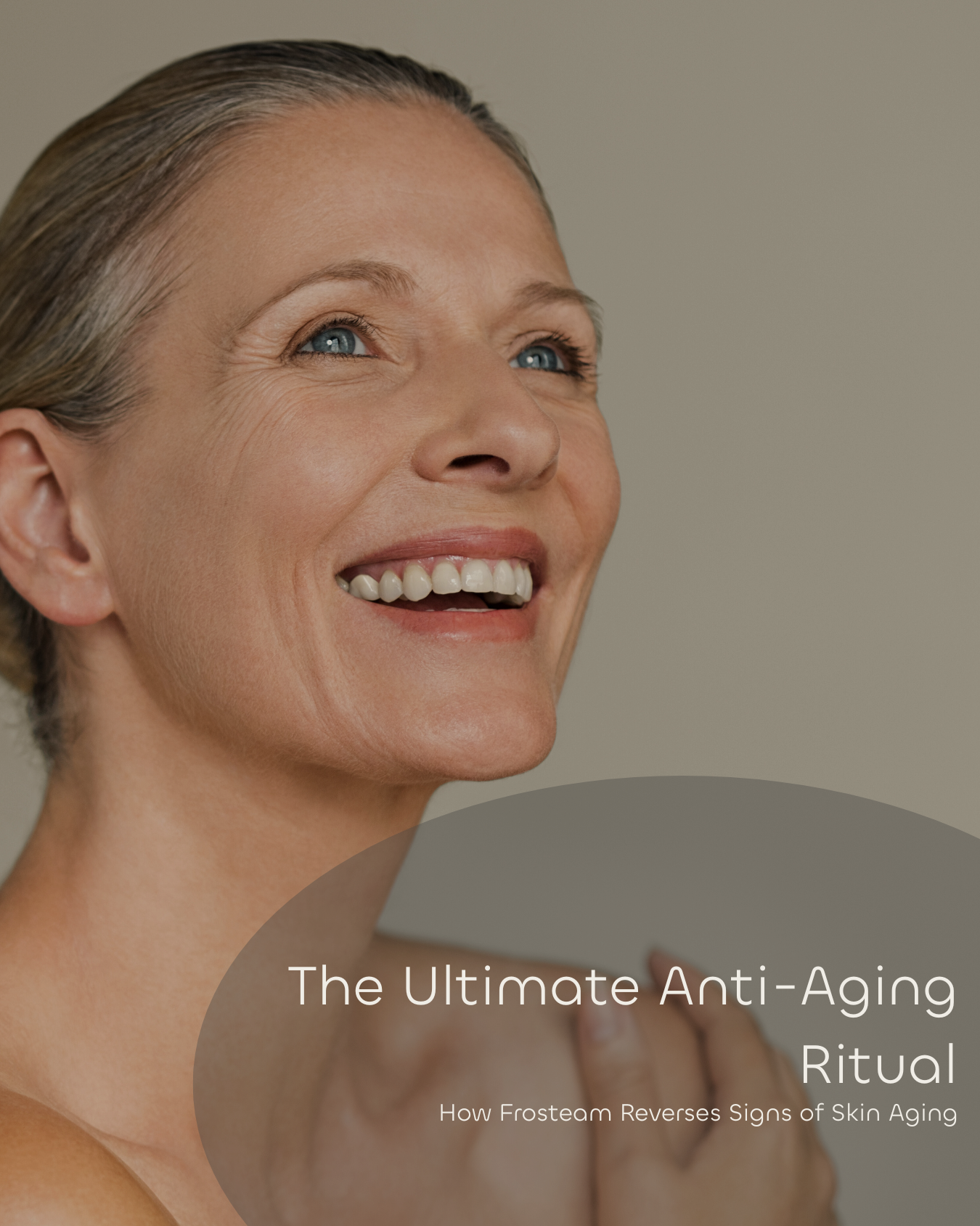 The Ultimate Anti-Aging Ritual: How Frosteam Reverses Signs of Skin Aging